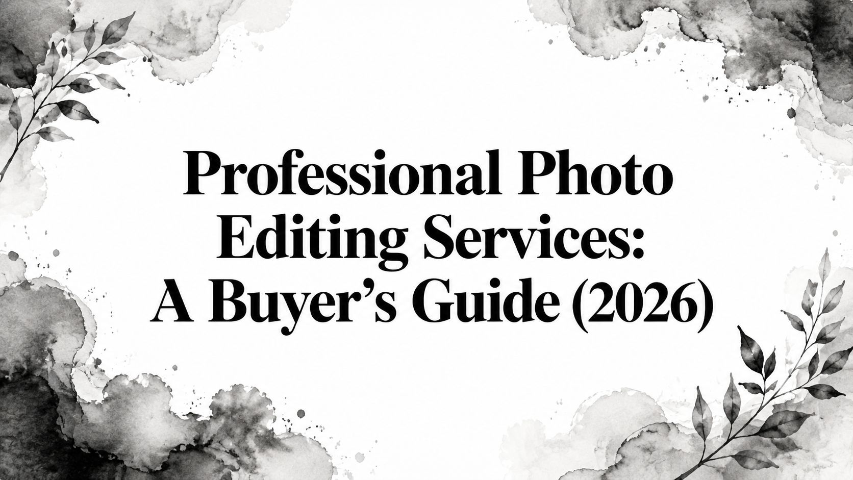 professional-photo-editing-services-guide-title