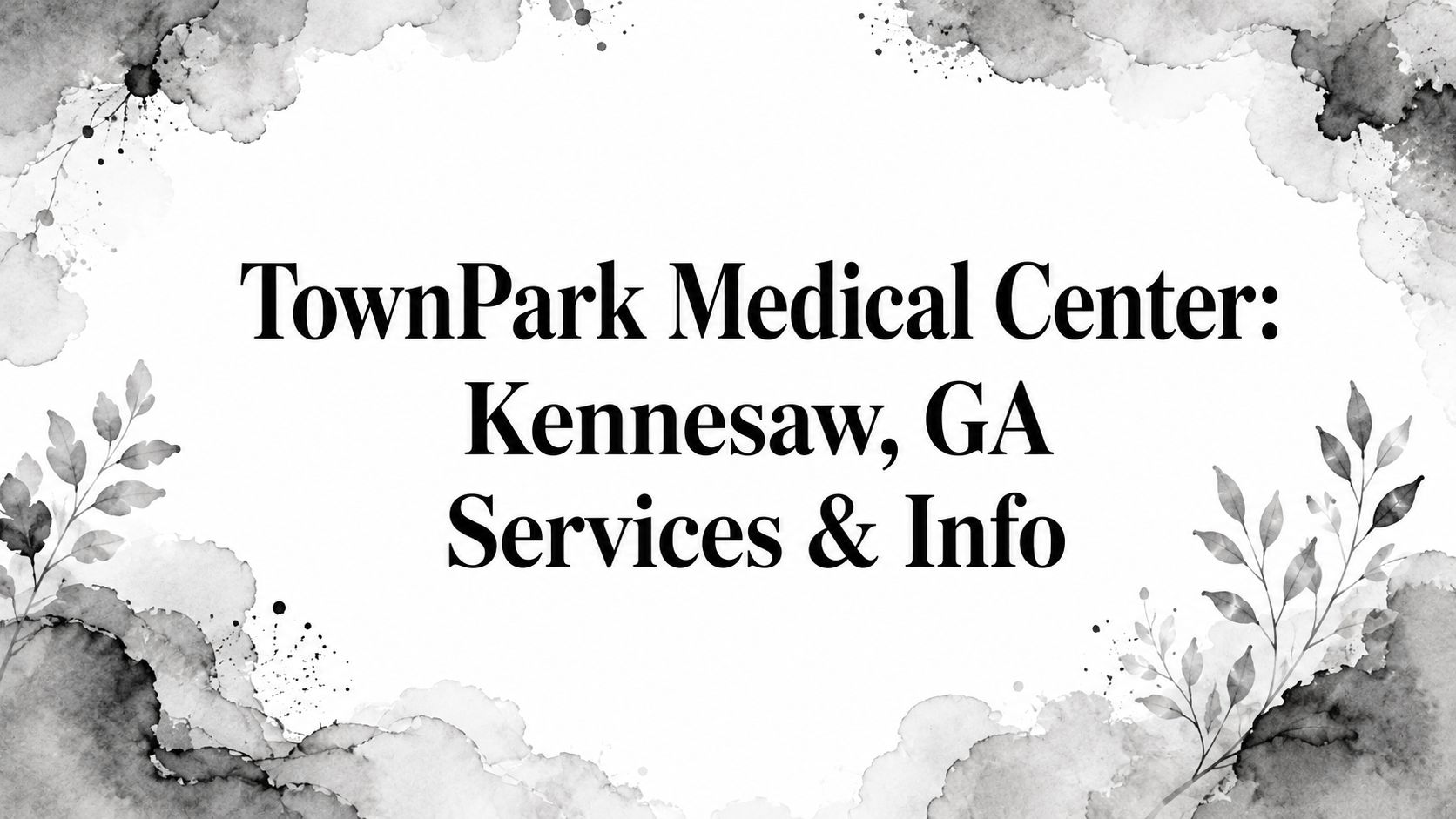 townpark-medical-center-medical-services