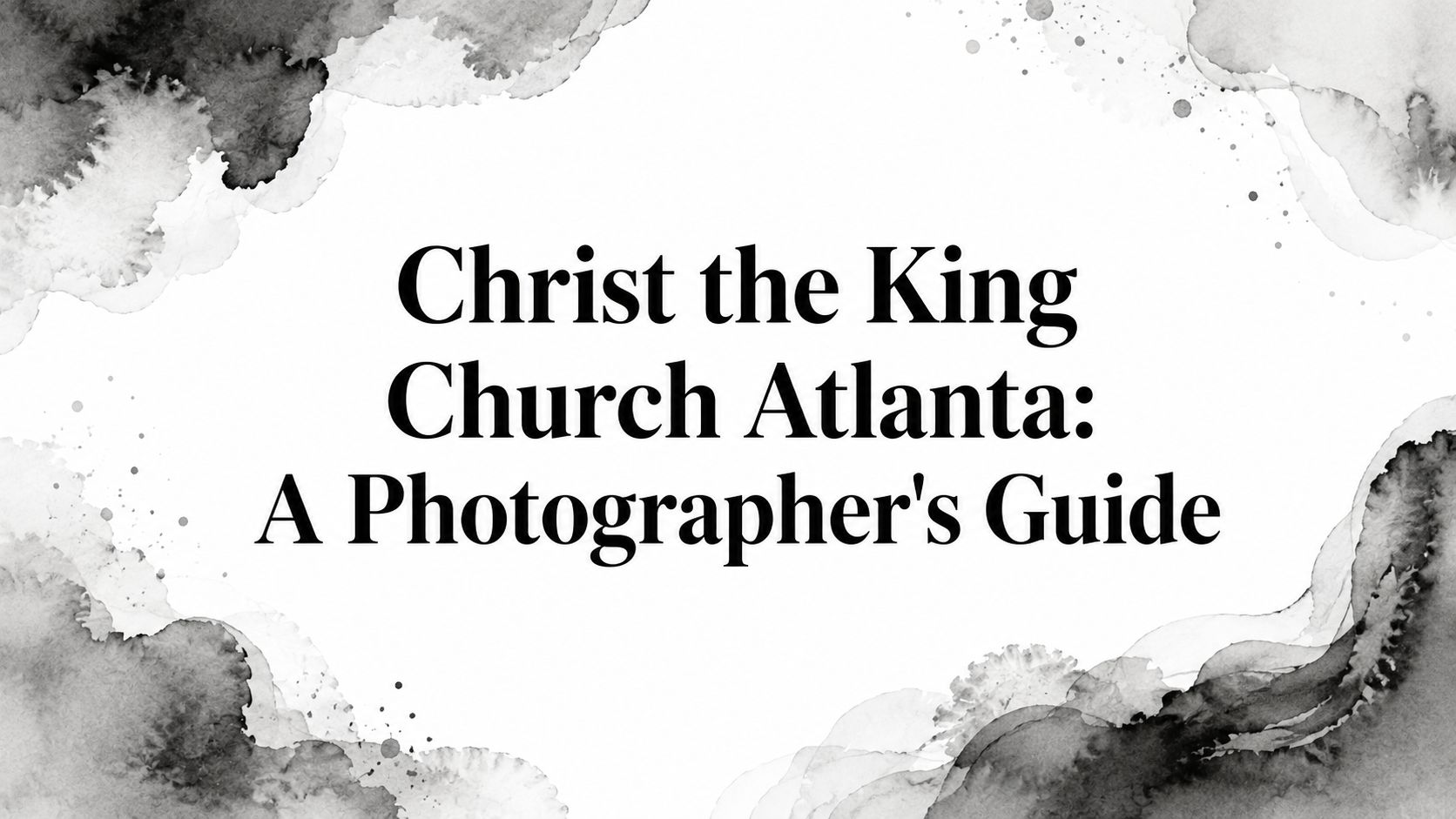 christ-the-king-church-atlanta-photographers-guide