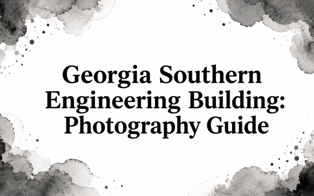 Georgia Southern Engineering Building: Photography Guide