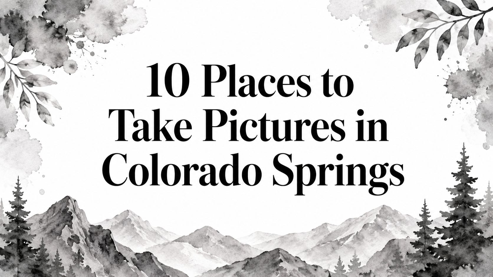 places-to-take-pictures-in-colorado-springs-mountain-scenery