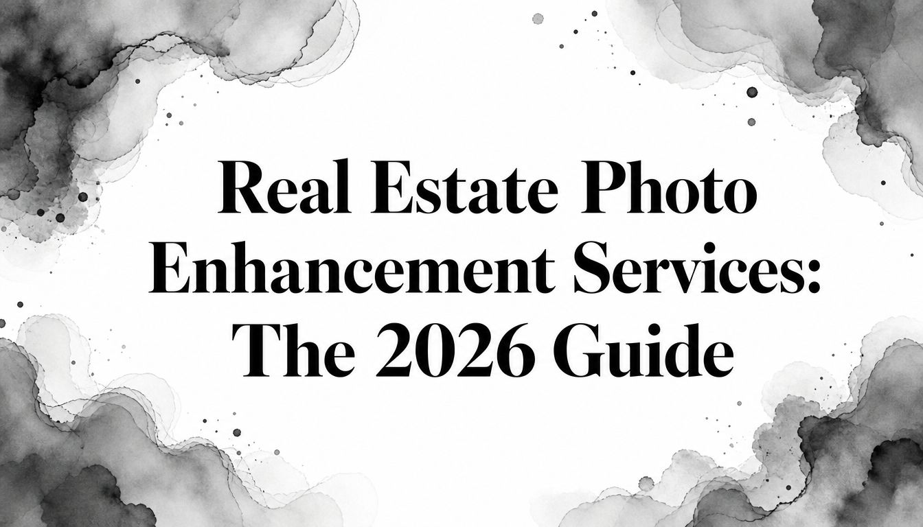real-estate-photo-enhancement-services-title-guide